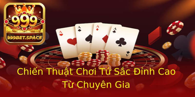 Chiến Thuật Chơi Tứ Sắc Đỉnh Cao Từ Chuyên Gia Chiến Thuật Chơi Tứ Sắc Đỉnh Cao Từ Chuyên Gia