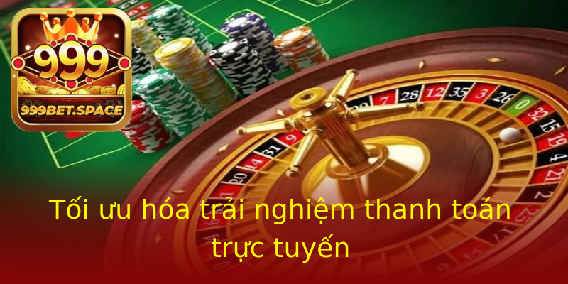 Tối ưu hóa trải nghiệm thanh toán trực tuyến Tối ưu hóa trải nghiệm thanh toán trực tuyến